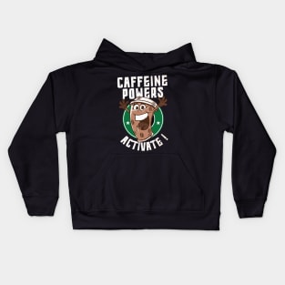 caffeine powers activate!!! Kids Hoodie